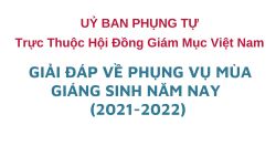 Giải đáp về phụng vụ Mùa Giáng Sinh năm nay (2021-2022)