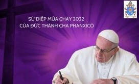 Sứ điệp Mùa Chay 2022